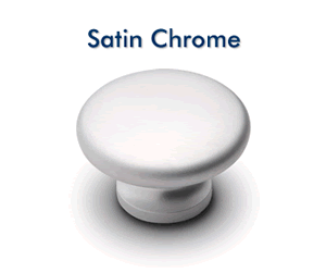 Satin-Chrome knob hardware color choice